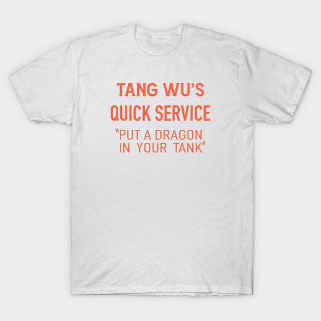 Tang Wu - Quick Service (Original - Light) T-Shirt by jepegdesign